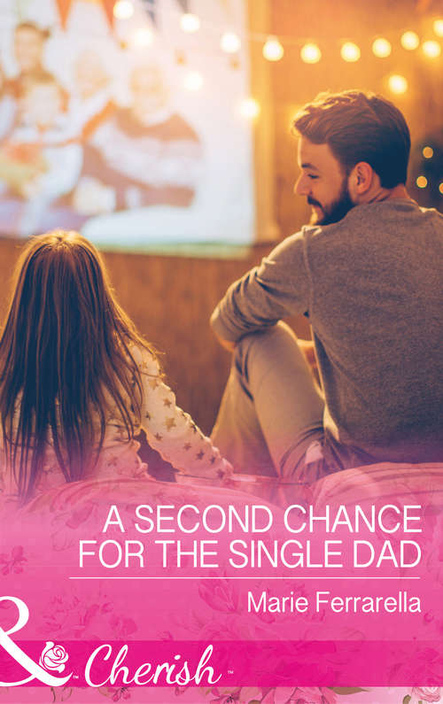 Book cover of A Second Chance For The Single Dad: A Second Chance For The Single Dad A Bride, A Barn, And A Baby Home To Wickham Falls (ePub edition) (Matchmaking Mamas #23)