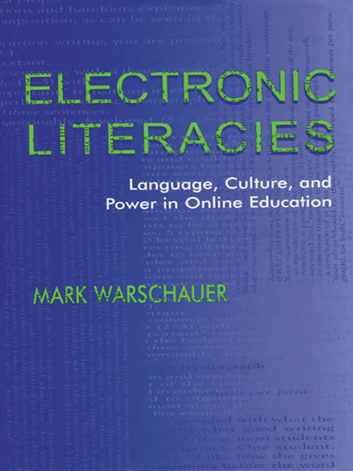 Book cover of Electronic Literacies: Language, Culture, and Power in Online Education