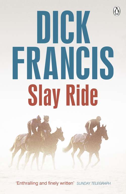 Book cover of Slay Ride (Francis Thriller #12)