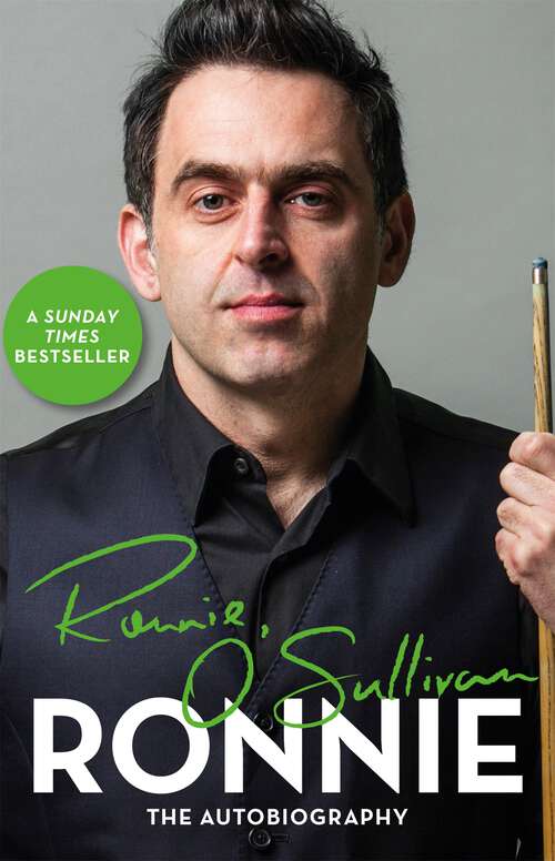 Book cover of Ronnie: The Autobiography of Ronnie O'Sullivan