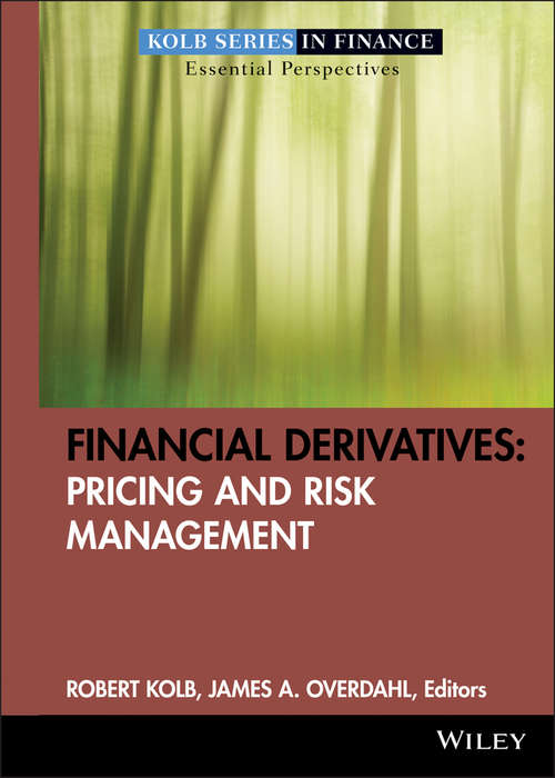 Book cover of Financial Derivatives: Pricing and Risk Management (2) (Robert W. Kolb Series #5)