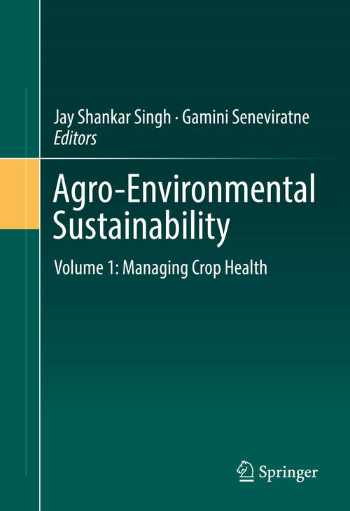 Book cover of Agro-Environmental Sustainability: Volume 1: Managing Crop Health