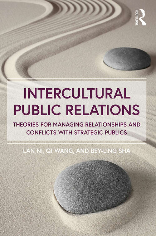 Book cover of Intercultural Public Relations: Theories for Managing Relationships and Conflicts with Strategic Publics