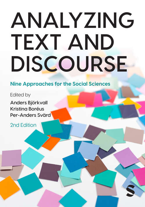 Book cover of Analyzing Text and Discourse: Nine Approaches for the Social Sciences (Second Edition)
