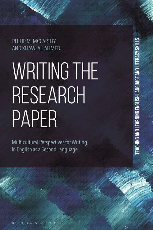 Book cover of Writing the Research Paper: Multicultural Perspectives for Writing in English as a Second Language (Teaching and Learning English Language and Literacy Skills)