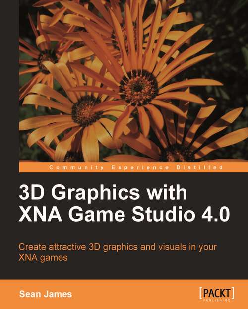 Book cover of 3D Graphics with XNA Game Studio 4.0