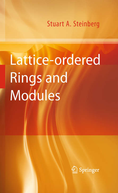 Book cover of Lattice-ordered Rings and Modules (2010)