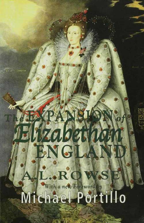Book cover of The Expansion of Elizabethan England (2nd ed. 1955)
