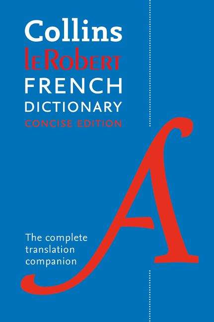 Book cover of Collins Robert French Dictionary: The complete translation companion (PDF) (9)