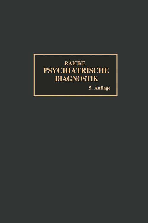 Book cover of Grundriss der psychiatrischen Diagnostik: nebst einem Anhang (5. Aufl. 1914)