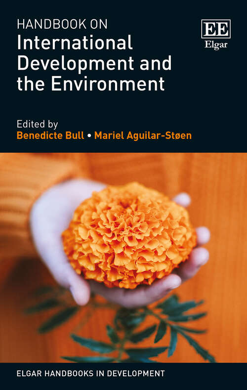 Book cover of Handbook on International Development and the Environment (Elgar Handbooks in Development)