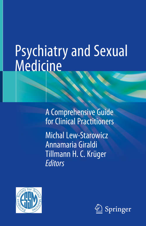 Book cover of Psychiatry and Sexual Medicine: A Comprehensive Guide for Clinical Practitioners (1st ed. 2021)