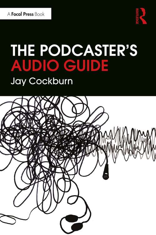 Book cover of The Podcaster's Audio Guide