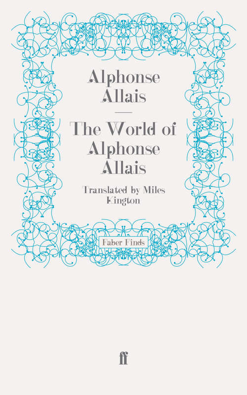Book cover of The World of Alphonse Allais (Main)