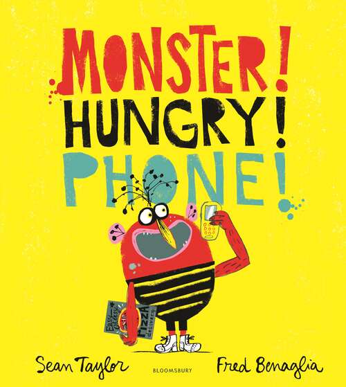 Book cover of MONSTER! HUNGRY! PHONE!