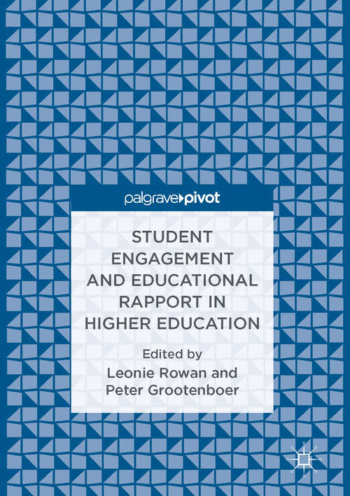 Book cover of Student Engagement and Educational Rapport in Higher Education