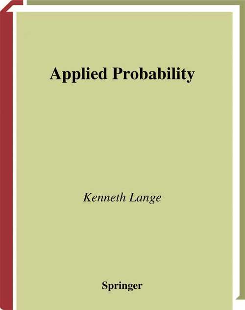 Book cover of Applied Probability (2003) (Springer Texts in Statistics)