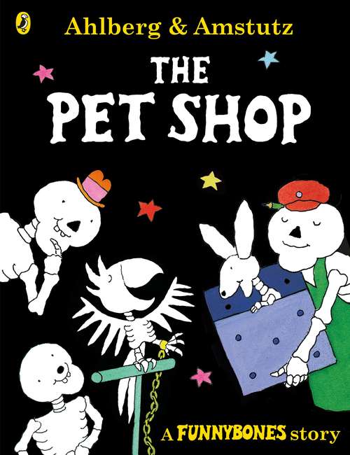 Book cover of Funnybones: The Pet Shop (Funnybones)