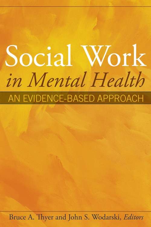 Book cover of Social Work in Mental Health: An Evidence-Based Approach