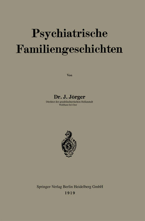 Book cover of Psychiatrische Familiengeschichten (1919)