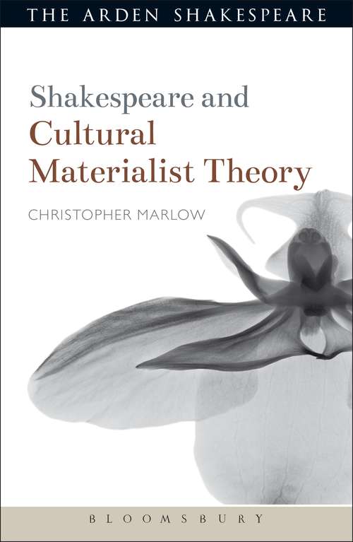 Book cover of Shakespeare and Cultural Materialist Theory (Shakespeare and Theory)
