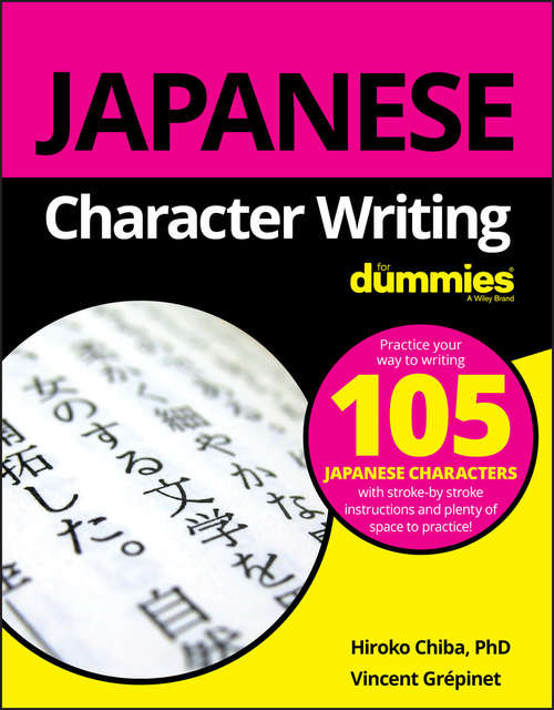 Book cover of Japanese Character Writing For Dummies