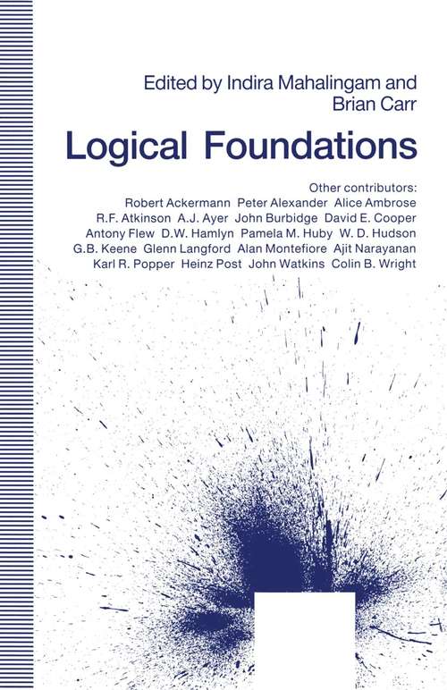 Book cover of Logical Foundations: Essays in Honor of D. J. O’Connor (1st ed. 1991)