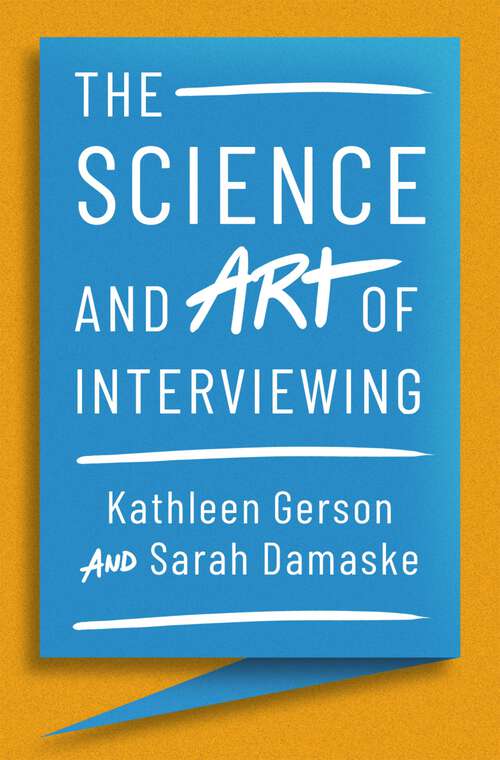 Book cover of The Science and Art of Interviewing