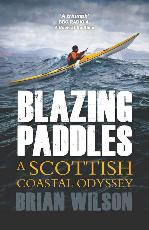 Book cover of Blazing Paddles: A Scottish Coastal Odyssey (3)