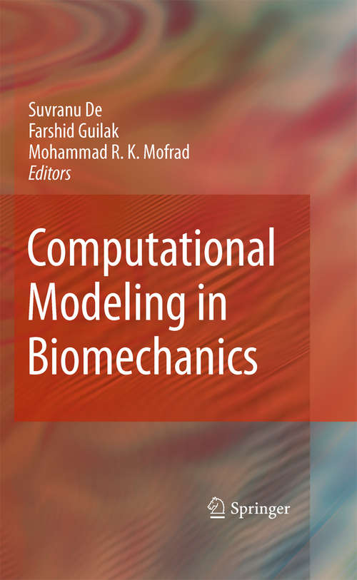 Book cover of Computational Modeling in Biomechanics (2010)