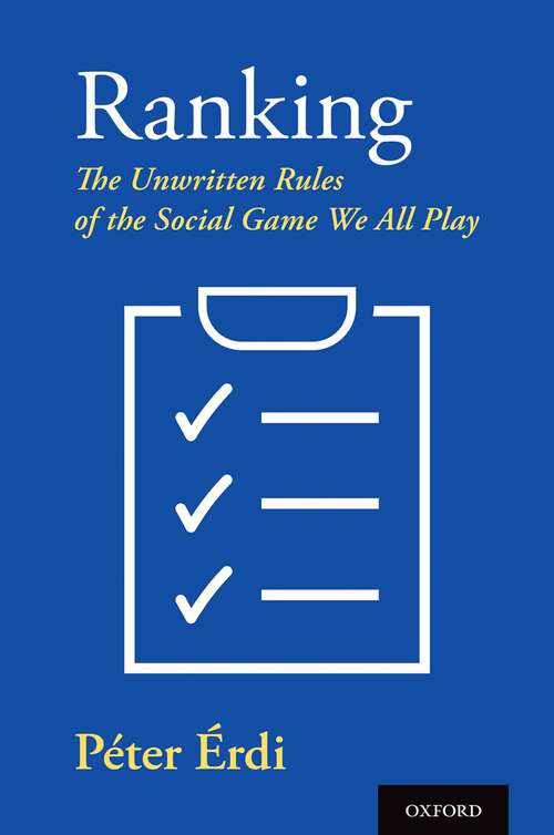Book cover of Ranking: The Unwritten Rules of the Social Game We All Play