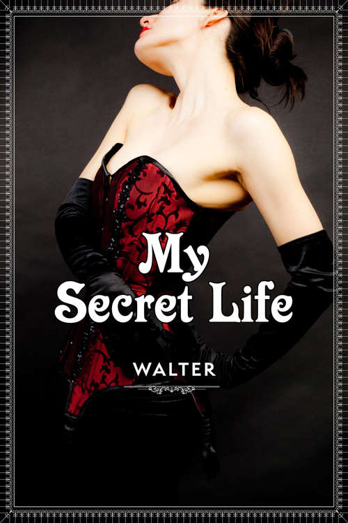 Book cover of My Secret Life: Vol. 1-3
