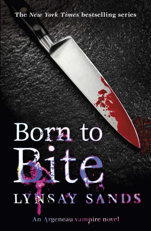 Book cover of Born to Bite: Book Thirteen (ARGENEAU VAMPIRE #13)