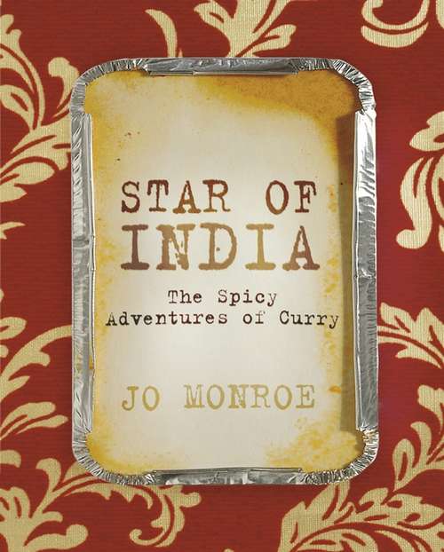 Book cover of Star of India: The Spicy Adventures of Curry
