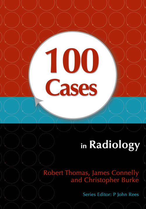 Book cover of 100 Cases in Radiology