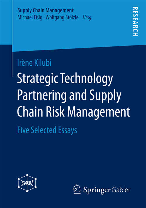 Book cover of Strategic Technology Partnering and Supply Chain Risk Management: Five Selected Essays (Supply Chain Management)