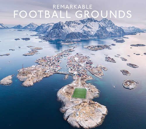 Book cover of Remarkable Football Grounds (ePub edition)