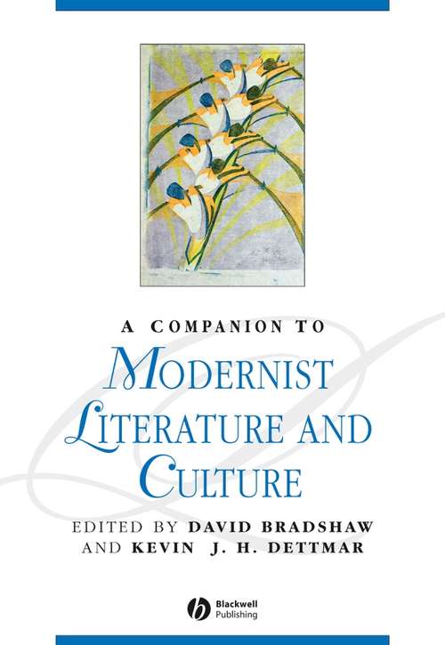 Book cover of A Companion to Modernist Literature and Culture (Blackwell Companions to Literature and Culture)