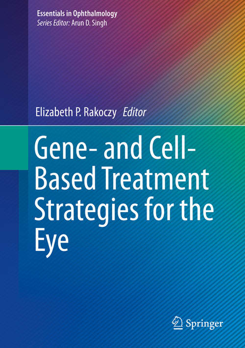 Book cover of Gene- and Cell-Based Treatment Strategies for the Eye (2015) (Essentials in Ophthalmology)