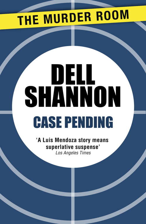 Book cover of Case Pending (A Lieutenant Luis Mendoza Mystery)