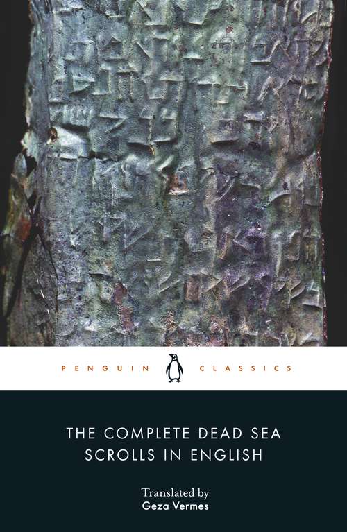 Book cover of The Complete Dead Sea Scrolls in English: Seventh Edition (7) (Penguin Classics)