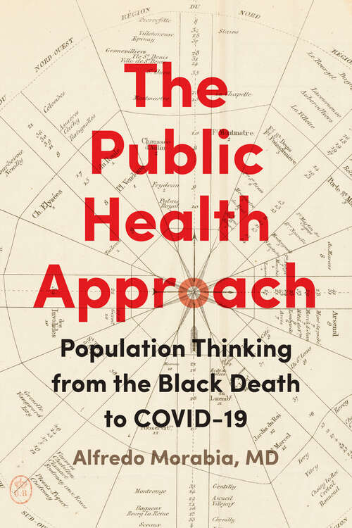 Book cover of The Public Health Approach: Population Thinking From The Black Death To Covid-19