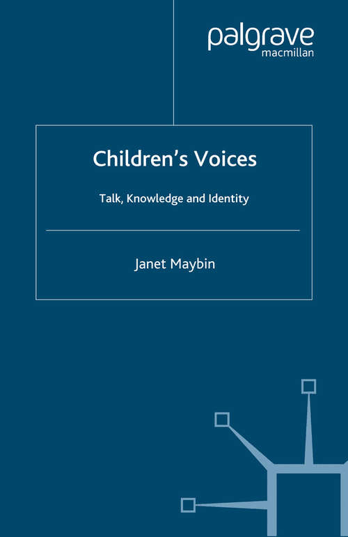 Book cover of Children's Voices: Talk, Knowledge and Identity (2006)