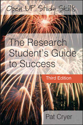 Book cover of The Research Student's Guide to Success (UK Higher Education OUP  Humanities & Social Sciences Study Skills)