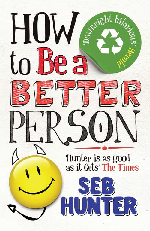 Book cover of How to be a Better Person (Main)
