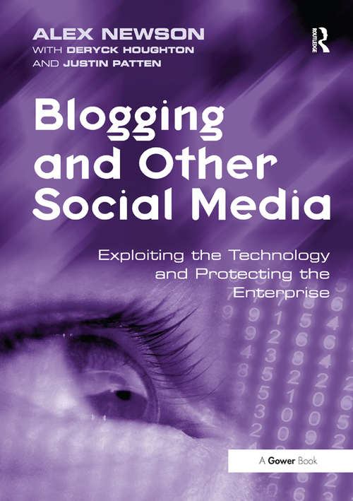 Book cover of Blogging and Other Social Media: Exploiting the Technology and Protecting the Enterprise