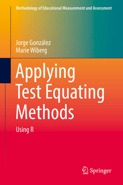 Book cover of Applying Test Equating Methods: Using R (Methodology of Educational Measurement and Assessment)
