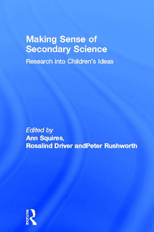 Book cover of Making Sense of Secondary Science: Research Into Children's Ideas