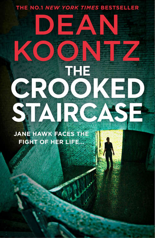 Book cover of The Crooked Staircase: A Jane Hawk Novel (ePub edition) (Jane Hawk Thriller #3)