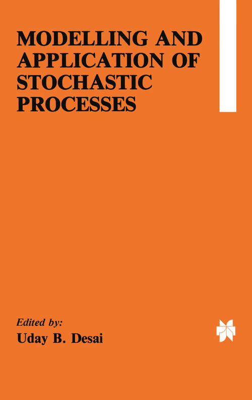 Book cover of Modelling and Application of Stochastic Processes (1986)